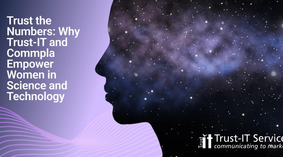 Trust the Numbers: Why Trust-IT and COMMpla Empower Women in Science and Technology